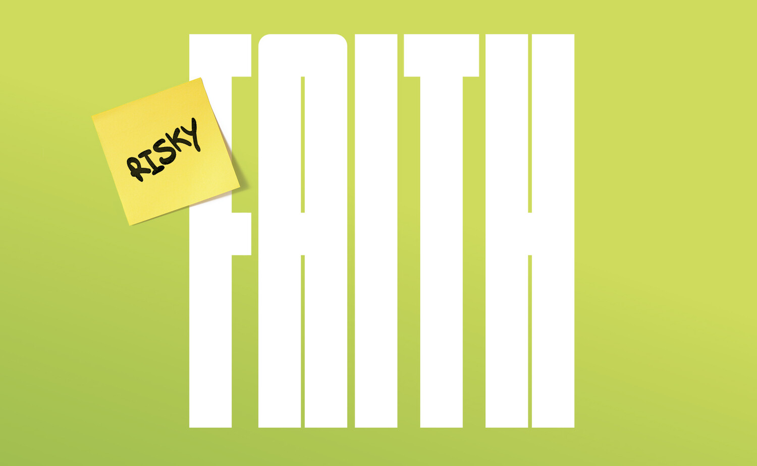 Responding with Risky Faith